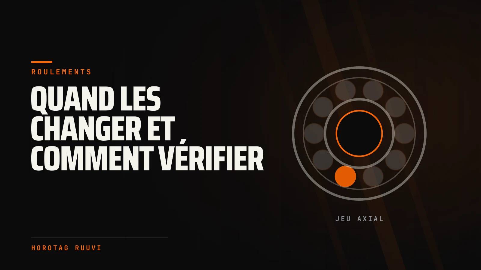 Roulements de roue moto cross : quand les changer et comment vérifier